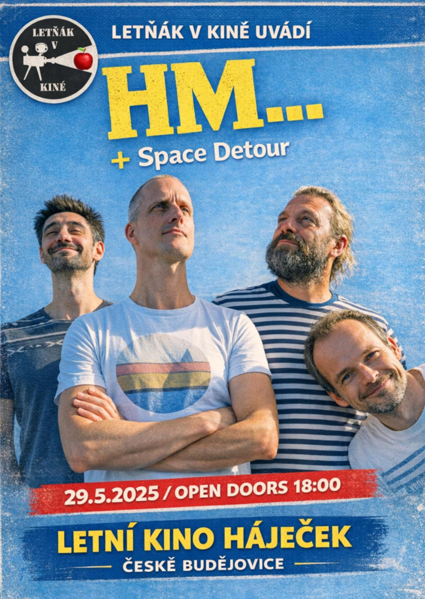 Plakát kapela Hm... Plakát na akci v letním kině Háječek 29. 5. v Českých Budějovicích. Zahrají kapely Hm..., Space Detour